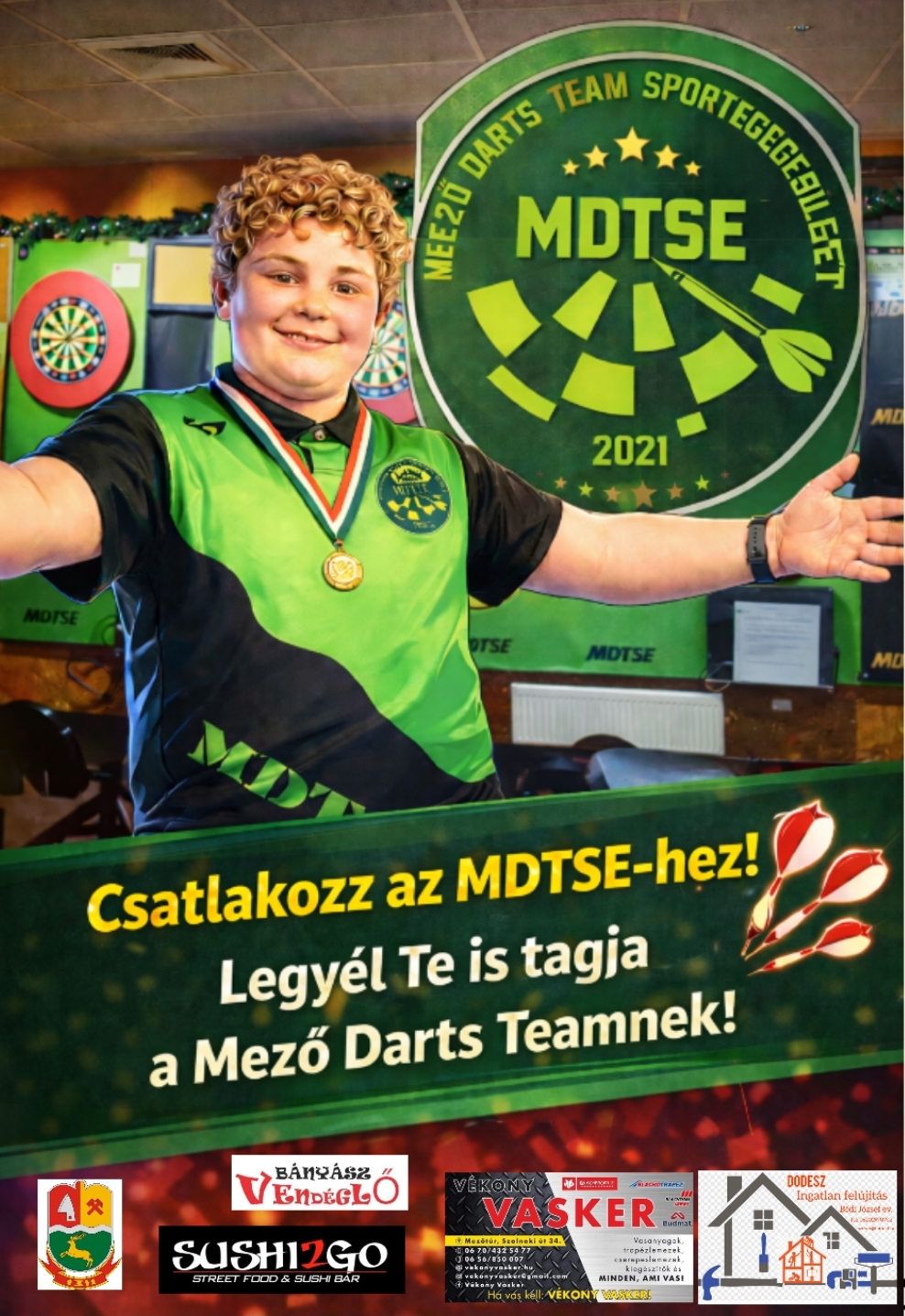 "Ne csak nézd a nagyokat a tévében, legyél te a következő! Várunk az edzéseinken, ahol megtanítjuk a játék minden csínját-bínját."